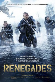 Renegades ทีมยุทธการล่าโคตรทองใต้สมุทร (2017)