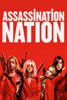 Assassination Nation แอสแซสซิเนชั่น เนชั่น (2018)