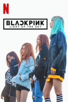 Blackpink- Light Up the Sky (2020) NETFLIX บรรยายไทย