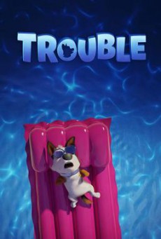 Trouble ตูบทรอเบิล ไฮโซจรจัด (2019)