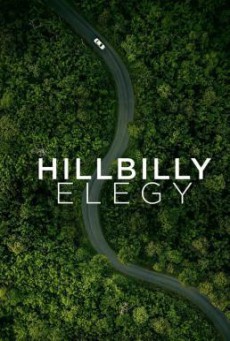 Hillbilly Elegy บันทึกหลังเขา (2020) NETFLIX