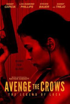 Avenge the Crows (2017)
