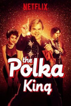 The Polka King ราชาเพลงโพลก้า (2017)