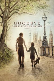 Goodbye Christopher Robin แด่ คริสโตเฟอร์ โรบิน ตำนานวินนี เดอะ พูห์ (2017)