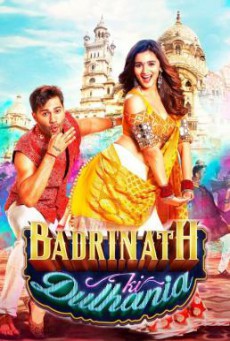 Badrinath Ki Dulhania เจ้าสาวของบาดรินาท (2017)
