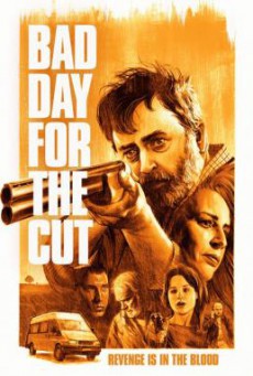 Bad Day for the Cut เดือดต้องล่า ฆ่าล้างแค้น (2017)