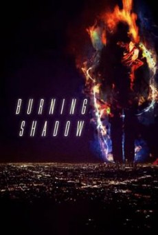 Burning Shadow (2018) HD