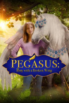 Pegasus- Pony with a Broken Wing (2019) HD