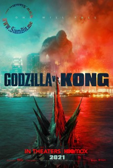 Godzilla vs. Kong (2021) ก็อดซิลล่า ปะทะ คอง (HD)