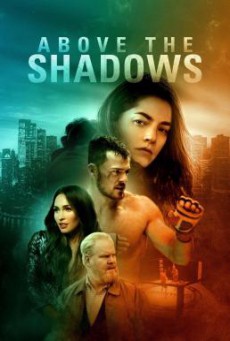 Above the Shadows (2019) HDTV