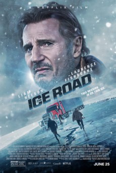 The Ice Road ซิ่งภัยนรกเยือกแข็ง (2021)