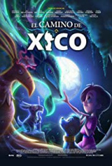 Xico’s Journey (2020) ฮีโกผจญภัย