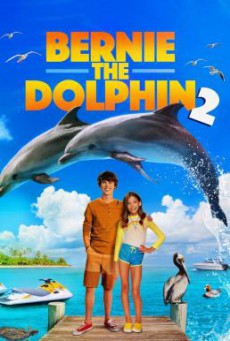Bernie the Dolphin 2 (2019) HD