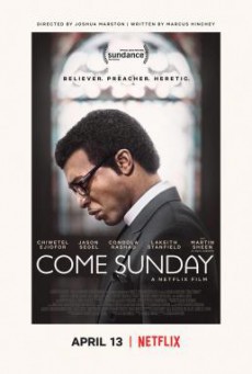 Come Sunday วันอาทิตย์แห่งศรัทธา (2018)