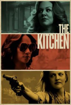 The Kitchen อาชญากรตัวแม่ (2019)
